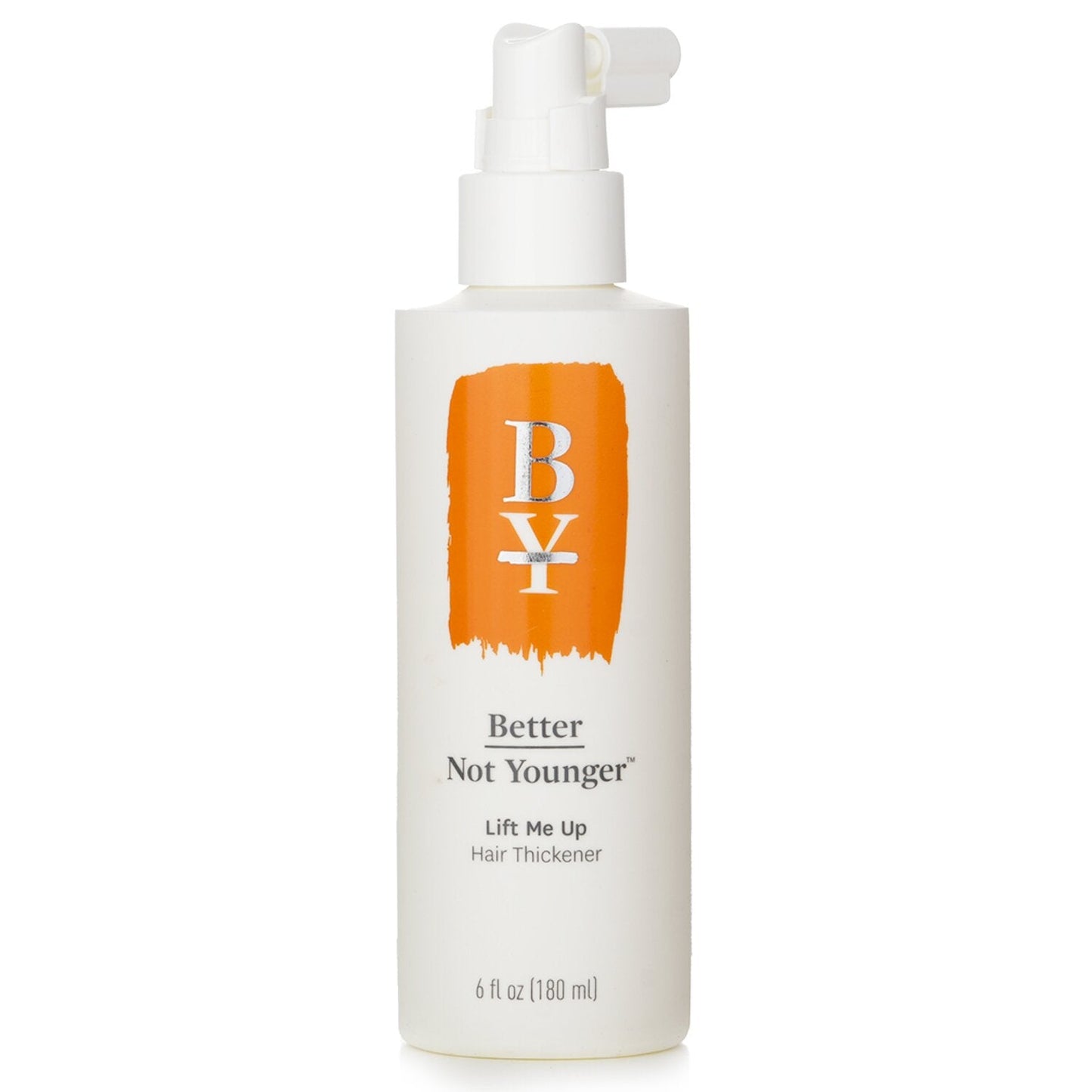 Better Not Younger Lift Me Up Hair Thickener 180ml/6oz